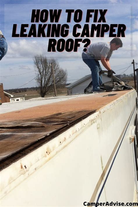 rv roof leaks|RV Roof Leak Repair – Your Guide to No More Leaks